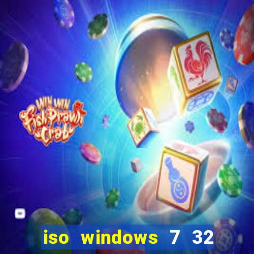 iso windows 7 32 bits pt br download